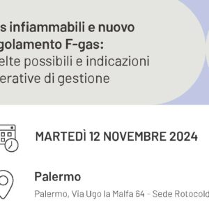 INCONTRO GRATUITO PALERMO : Gas infiammabili e nuovo regolamento F-gas